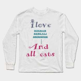 J'aime tous les races chats Long Sleeve T-Shirt